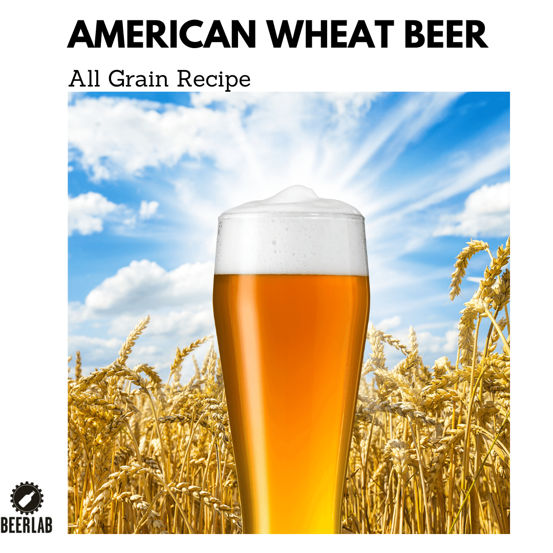 American Wheat Beer - All Grain - BeerLab Home Brew Supplies